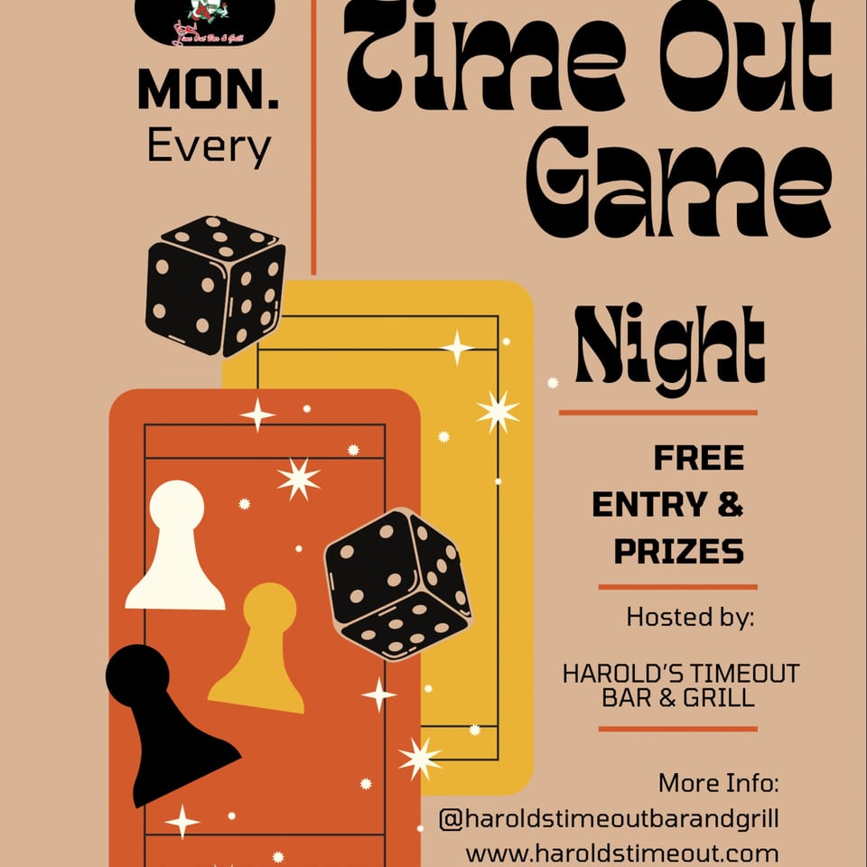 A promotional flyer for Harold's Time Out Game Night, featuring dice, game pieces, and text.